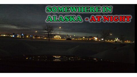 NIGHT VIEW IN ALASKA TOWN