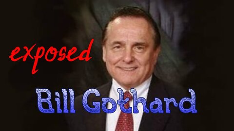 Bill Gothard Exposed!