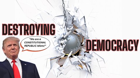 Destroying Democracy Has Now Been Defined! Holy Smokes! Watch!