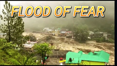 FLOOD OF FEAR #INDIA