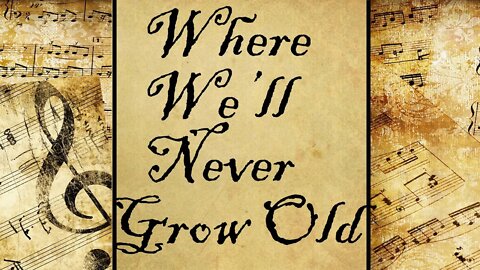 Where We’ll Never Grow Old | Hymn