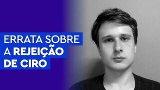 Errata sobre a rejeição de Ciro e discussão sobre a medição dos institutos