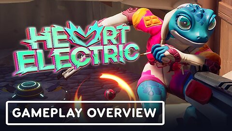 Heart Electric - Exclusive Gameplay Overview