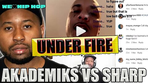 Akademiks vs Sharp & Everyone Else