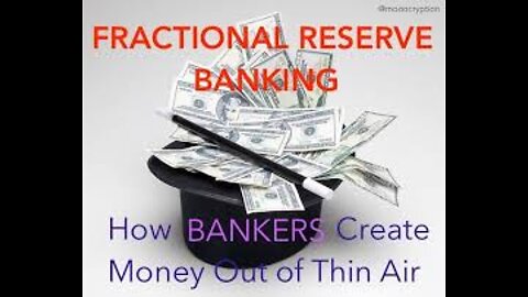 FRACTIONAL RESERVE BANKING: HOW THE BANKS CREATE MONEY OUT OF THIN AIR.🕎 Isaiah 24;5-12 “CONFUSION”