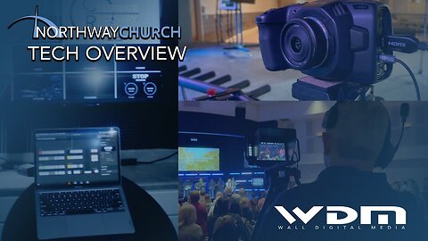 Northway Church Sunday Tech Tour