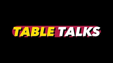 Table talks: Antifa Files || Immigration|| Inflation || Cartels ||