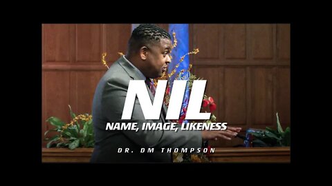 NIL : Name, Image, Likeness | Dr. DM Thompson