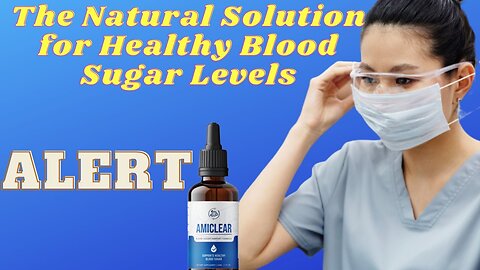 Natural Blood Sugar Solution: Amiclear supplement review 2023