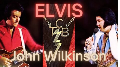 John Wilkinson and Elvis Presley