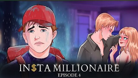 Insta Millionaire | Episode 4 - Expectations and Disappointments |