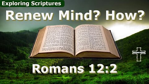 How To Renew Your Mind, Biblically