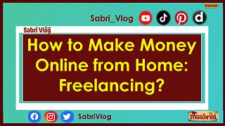 How to Make Money Online from Home: Freelancing?