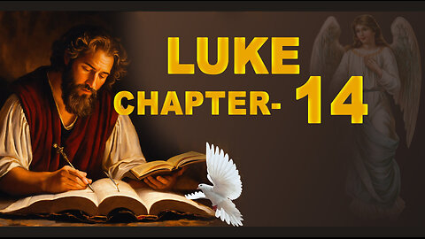 LUKE CHAPTER 14