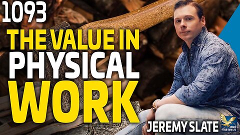 Unveiling the Value in Physical Work | Jeremy Ryan Slat