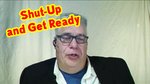 Shut-Up and Get Ready