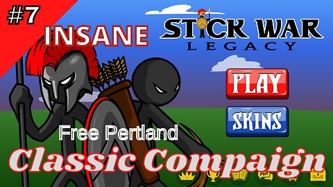 Classic Compaign | Insane 7 | Free Pertland