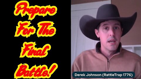 Derek Johnson SHOCKING INTEL 3.30.2024 - Prepare For The Final Battle!