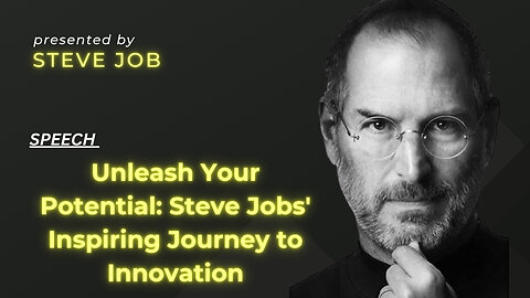 Unleashing Your Potential: Steve Jobs' Motivational Insights