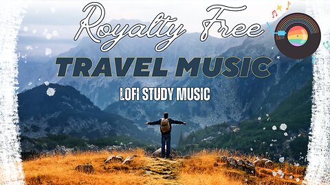 On My Way (Lo-fi Music For Focus & Study ) | Royalty Free Music | Relaxation, Work, Calm Music