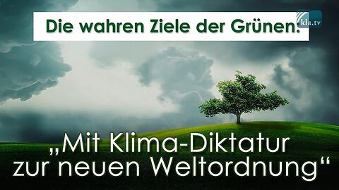 Mit Klima-Diktatur zur neuen Weltordnung