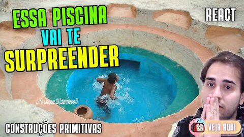 A INCRÍVEL PISCINA com PASSAGEM SUBTERRÂNEA! Reagindo a CONSTRUÇÕES PRIMITIVAS | Veja Aqui Reacts