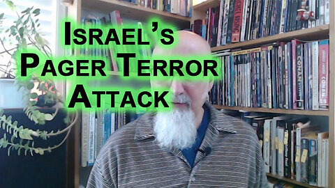 Israel’s Pager Terror Attack, One of the Most Horrendous Acts in Human History: Zionists Veil Lifted