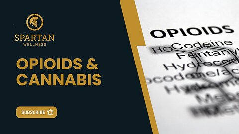 Opioids & Cannabis