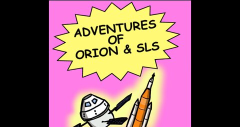 Adventures of Orion & SLS