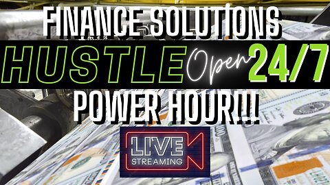 FINANCE SOLUTIONS-YT LIVE POWER HOUR!!!