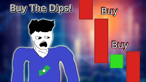 BUY THE DIPS!!!