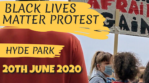 BLM PROTEST HYDE PARK - LONDON, ENGLAND - 20TH JUNE 2020