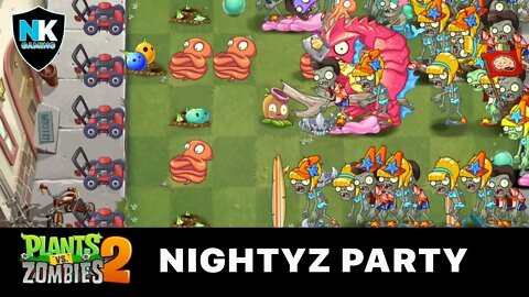 PvZ 2 - Nightyz Pinata Party - April 26, 2020