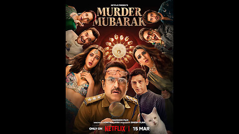 Trailer - Murder Mubarak - 2024