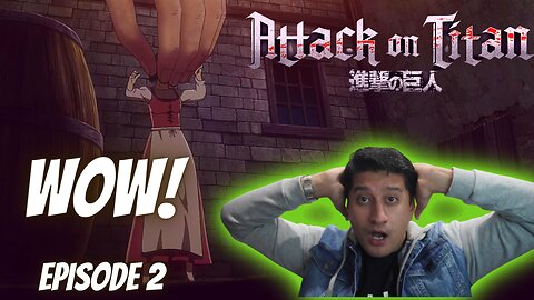 Attack on Titan FIRST Reaction! Season 1 Episode 2 IT WAS WOW