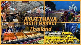 Ayutthaya Night Market - Khanom Tom Muay Thai Festival - Thailand 2024