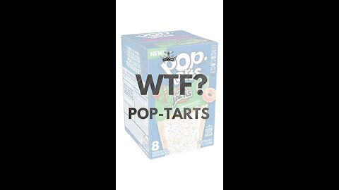 Wtf? Pop Tarts