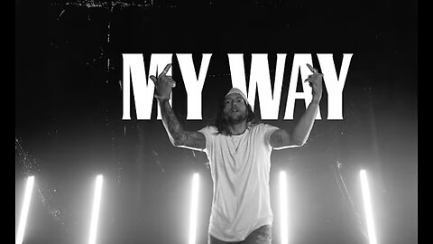 My Way official Music video