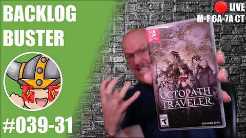 [Switch] Backlog Buster #39-031 | Octopath Traveler