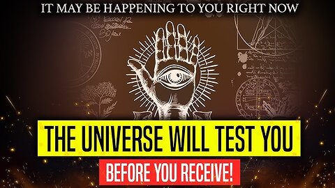 —5 SIGNS— The Universe is TESTING You Before Your Manifestation Arrives! (It’s Really You + Your Higher-Self Which Altogether are Actually Just YOU. The Universe/Source/“God” Does Not Test nor Judge, But YOU Often Will Test for This Purpose).