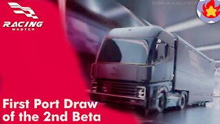 First Port Draw of the 2nd Beta | Racing Master