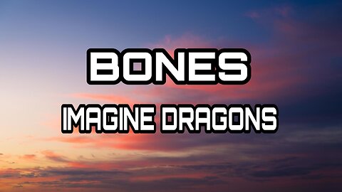 Bones lyrics song