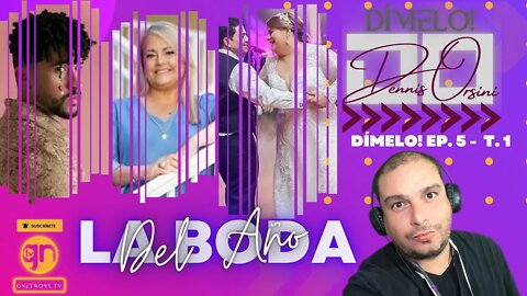 La Boda Del Año! Dímelo! Ep.5