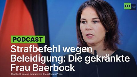 Die gekränkte Frau Baerbock