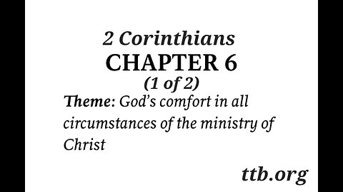 2 Corinthians Chapter 6 (Bible Study) (1 of 2)