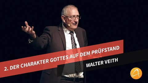 02. Der Charakter Gottes auf dem Prüfstand # Konflikt und Triumph # Walter Veith