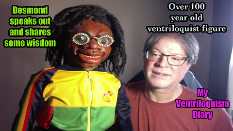 Desmond speaks out Jokes, Serious Wisdom, sings Bob Marley song Ventriloquist