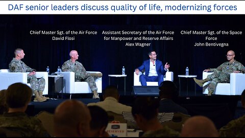 DAF senior leaders discuss quality of life, modernizing forces