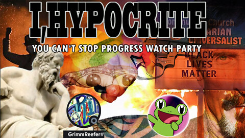 YOU CAN'T STOP PROGRESS WATCH PARTY