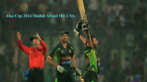 Shahid Afridi 34 off 18 vs India Asia Cup 2014